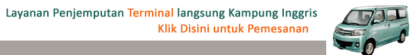 Layanan Penjemputan Terminal Kampung Inggris